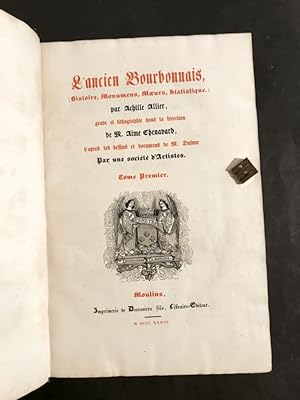 L'Ancien Bourbonnais. Tome premier [seul].