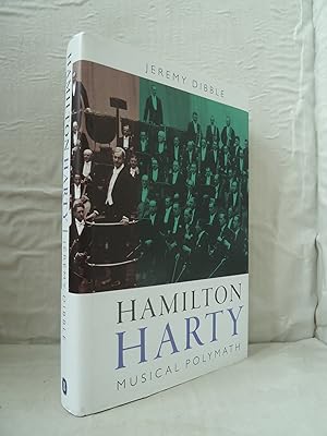 Hamilton Harty Musical Polymath