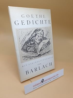Imagen del vendedor de Goethe Gedichte ; Mit Steinzeichnungen von Ernst Barlach a la venta por Roland Antiquariat UG haftungsbeschrnkt