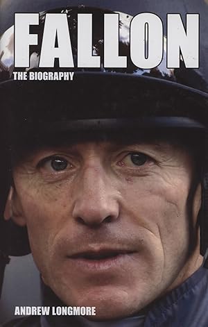 Seller image for FALLON - THE BIOGRAPHY for sale by Sportspages