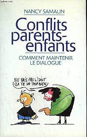 Immagine del venditore per Conflits parents-enfants : Comment maintenir le dialogue venduto da Dmons et Merveilles