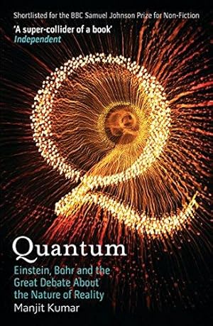 Bild des Verkufers fr Quantum: Einstein, Bohr and the Great Debate About the Nature of Reality zum Verkauf von WeBuyBooks