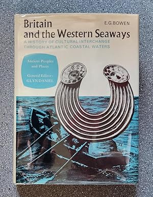 Britain and the Western Seaways: A History of Cultural Interchange Through Atlantic Coastal Waters