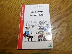 Image du vendeur pour La Culture de vos ados mis en vente par Dmons et Merveilles