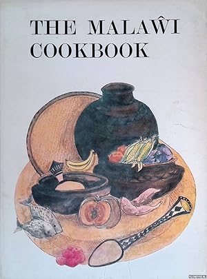 Bild des Verkufers fr The Malawi Cookbook zum Verkauf von Klondyke