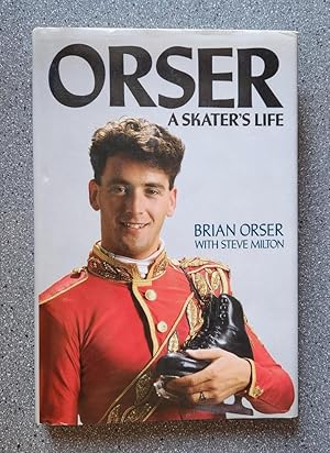 Orser: A Skater's Life