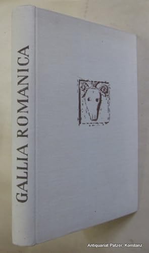 Gallia Romanica. Die hohe Kunst der romanischen Epoche in Frankreich. Vorwort von Marcel Aubert. ...