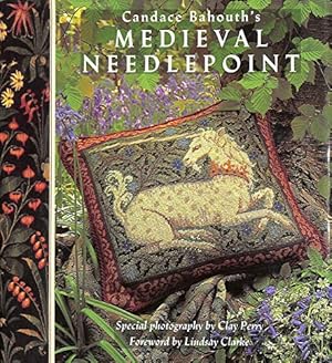 Bild des Verkufers fr Candace Bahouth's Medieval Needlepoint zum Verkauf von WeBuyBooks