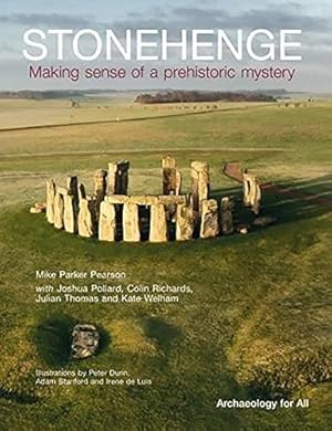 Bild des Verkufers fr Stonehenge: Making Sense of a Prehistoric Mystery (Council for British Archaeology's Archaeology for All) zum Verkauf von WeBuyBooks