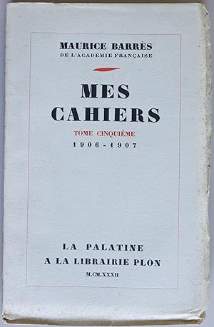 Mes cahiers. Tome V, mai 1906 - juillet 1907