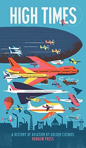 Seller image for High Times (Leporello): A History of Aviation for sale by WeBuyBooks