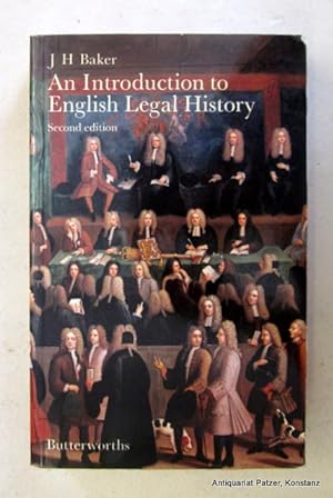 Bild des Verkufers fr An Introduction to English Legal History. 2nd edition. London, Butterworth, 1979. XXX, 477 S. Illustrierter Or.-Kart. (ISBN 0406555036). zum Verkauf von Jrgen Patzer