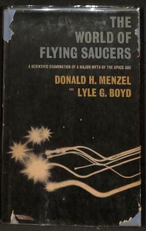 Imagen del vendedor de The world of flying saucers: a scientific examination of a major myth of the space age. a la venta por WeBuyBooks