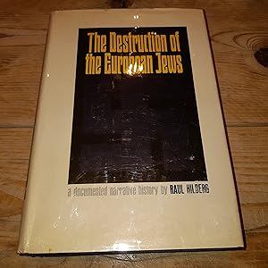 Imagen del vendedor de The Destruction of the European Jews: a documented narrative history a la venta por Oakholm Books