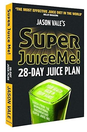 Imagen del vendedor de Super Juice Me!: 28 Day Juice Plan a la venta por WeBuyBooks