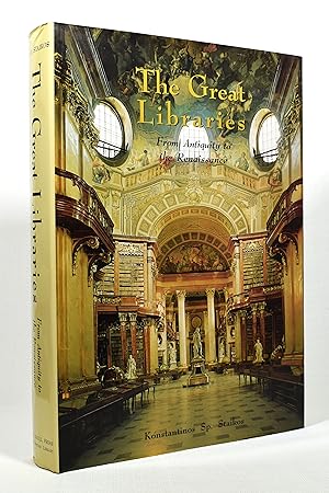 The Great Libraries: From Antiquity to the Renaissance