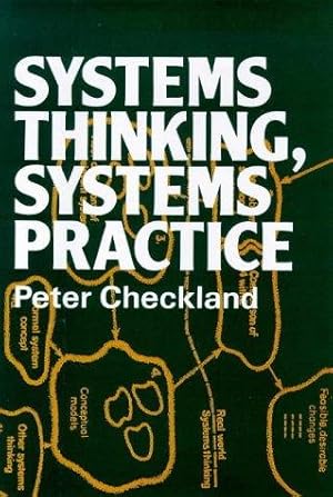 Image du vendeur pour Systems Thinking, Systems Practice: Includes a 30  Year Retrospective mis en vente par WeBuyBooks