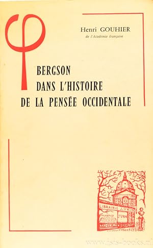 Bild des Verkufers fr Bergson dans l'histoire de la pense occidentale zum Verkauf von Antiquariaat Isis