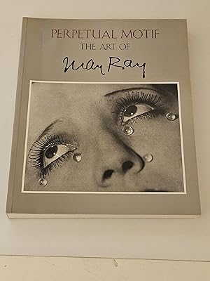 Seller image for Perpetual Motif: The Art of Man Ray for sale by rareviewbooks