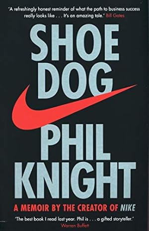 Bild des Verkufers fr Shoe Dog: A Memoir by the Creator of NIKE zum Verkauf von WeBuyBooks