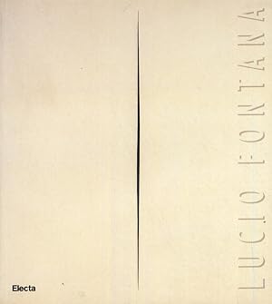 Imagen del vendedor de Lucio Fontana. Catalogo ragionato di sculture, dipinti, ambientazioni. Ediz. italiana e inglese (Catalogue Raisonn) a la venta por Il Salvalibro s.n.c. di Moscati Giovanni