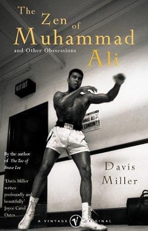 Seller image for The Zen Of Muhammad Ali: and Other Obsessions for sale by WeBuyBooks