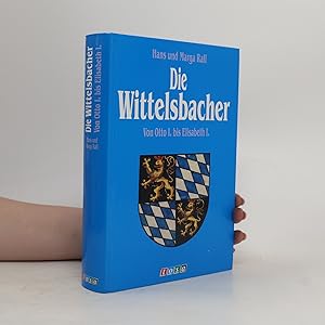 Bild des Verkufers fr Die Wittelsbacher zum Verkauf von Bookbot