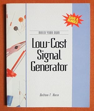 Seller image for Build Your Own Low-Cost Signal Generator for sale by GuthrieBooks