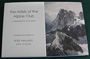 The Artists of the Alpine Club. A Biographical Dictionary.