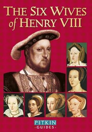 Bild des Verkufers fr The Six Wives of Henry VIII (Pitkin Biographical) zum Verkauf von WeBuyBooks