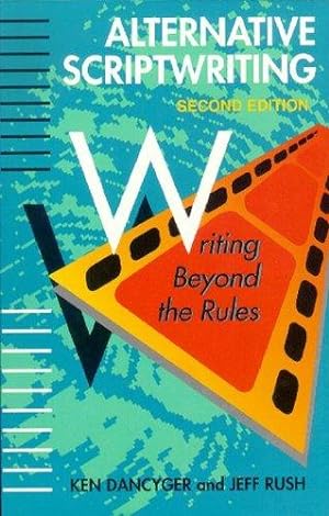 Bild des Verkufers fr Alternative Scriptwriting: Writing Beyond the Rules zum Verkauf von WeBuyBooks