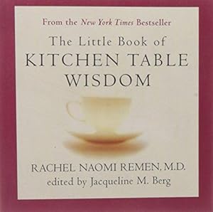 Bild des Verkufers fr Little Book of Kitchen Table Wisdom: Stories That Heal zum Verkauf von WeBuyBooks