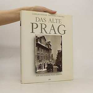 Bild des Verkufers fr Das alte Prag zur Zeit Kaiser Franz Josephs zum Verkauf von Bookbot