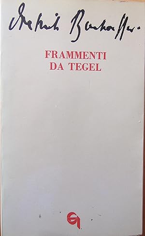 Frammenti da Tegel: Vol. 7