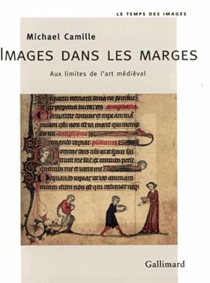 Images dans les marges - Aux limites de l'art médiéval