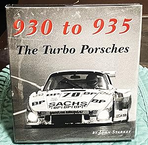 Seller image for 930 to 935, The Turbo Porsches for sale by My Book Heaven