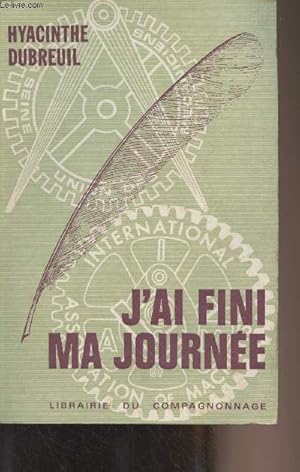 Seller image for J'ai fini ma journe for sale by Les Kiosques