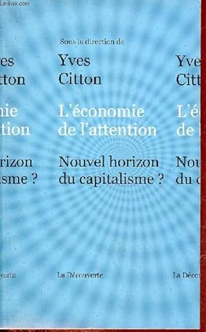 L'économie de l'attention - Nouvel horizon du capitalisme ?