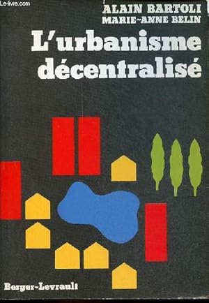 L'urbanisme décentralisé.