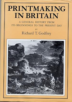 Seller image for Printmaking in Britain: A General History from its Beginnings to the Present Day. for sale by Lule A Vavra Rare Maps and Books