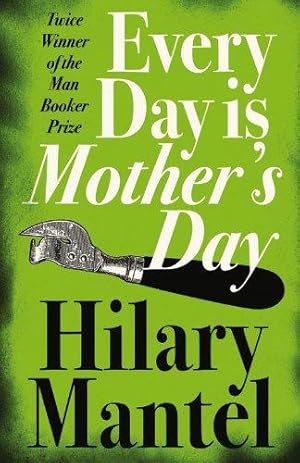 Seller image for Every Day Is Mother  s Day for sale by WeBuyBooks