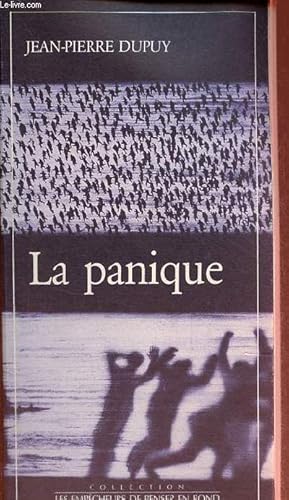 Immagine del venditore per La panique - Collection " les empcheurs de penser en rond ". venduto da Le-Livre