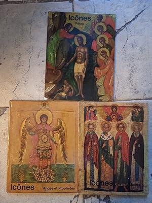 Icônes, 3 volumes : Anges et Prophètes - Vie des Saints - Fêtes