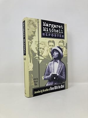 Seller image for Margaret Mitchell, Reporter for sale by Southampton Books