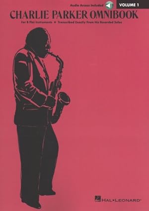 Seller image for Charlie Parker Omnibook : B-Flat Instruments, Transcribed Exactly from his Recorded Solos, Includes Downloadable Audio for sale by GreatBookPrices