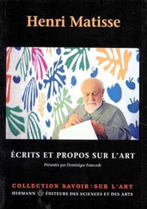 Henri Matisse - Ecrits et Propos sur l'art