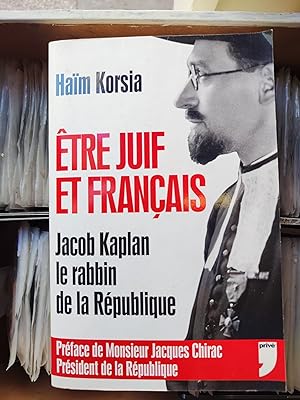 Être juif et français, Jacob Kaplan, le Rabbin de la République