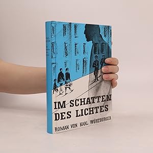 Seller image for Im Schatten des Lichtes for sale by Bookbot