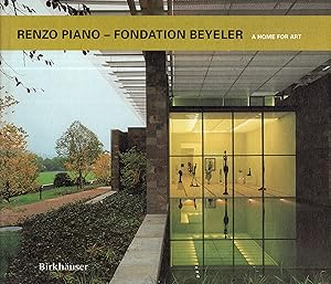 Imagen del vendedor de Renzo Piano - Fondation Beyeler: A Home for Art a la venta por A Cappella Books, Inc.