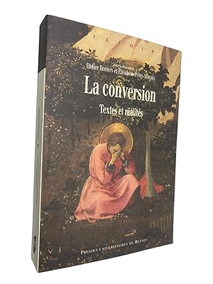 Bild des Verkufers fr La conversion : textes et ralits zum Verkauf von Librairie Douin